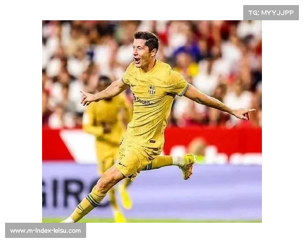 哈兰德接班莱万不现实 西甲新射手21岁成为诺坎普新目标